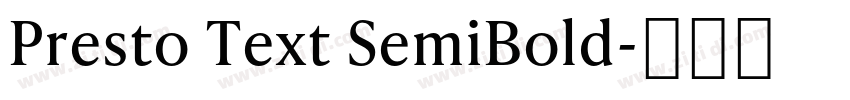 Presto Text SemiBold字体转换